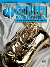 HornHospital.com has Belwin 21st Century Band Method Level 1 - Alto Saxophone